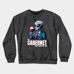 Worth the Trip - Alien with Wine Crewneck Sweatshirt